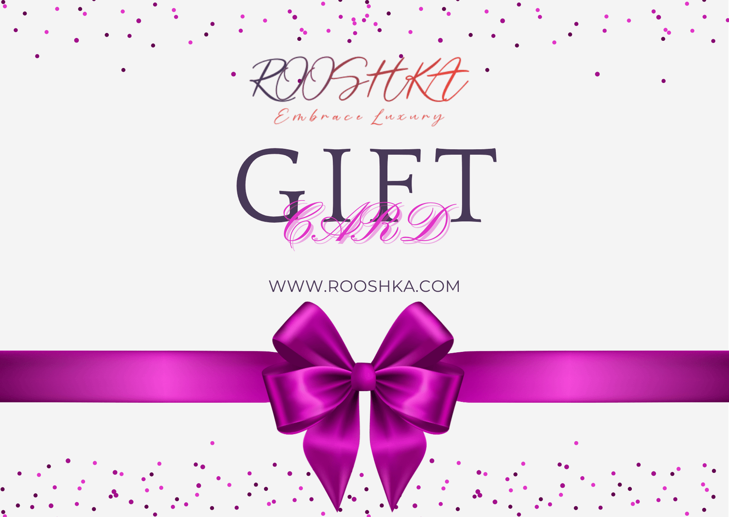 ROOSHKA E - Gift Card - ROOSHKA Women&